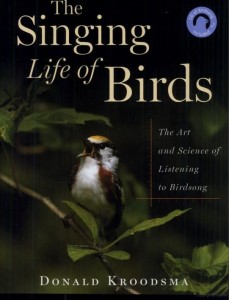 Kroodsma's Singing Life of Birds